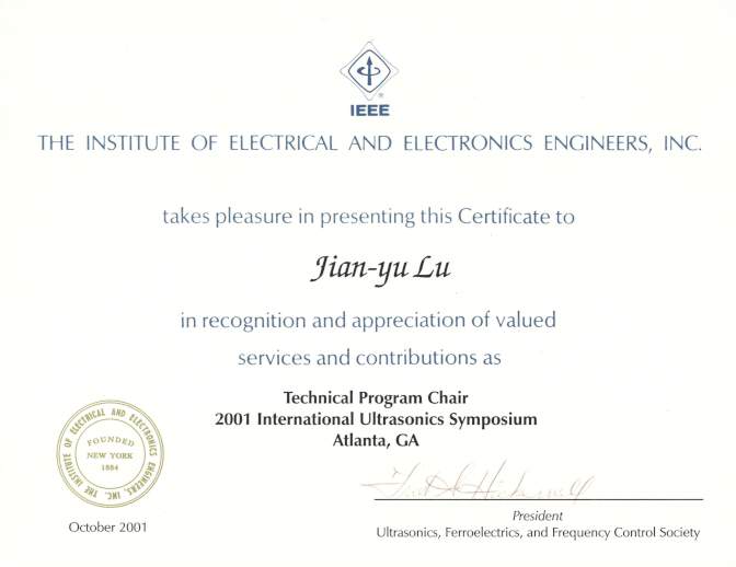  * Technical Program Committee (TPC) Chair, 2001 IEEE International Ultrasonics Symposium (IUS), Atlanta, Georgia, USA * 