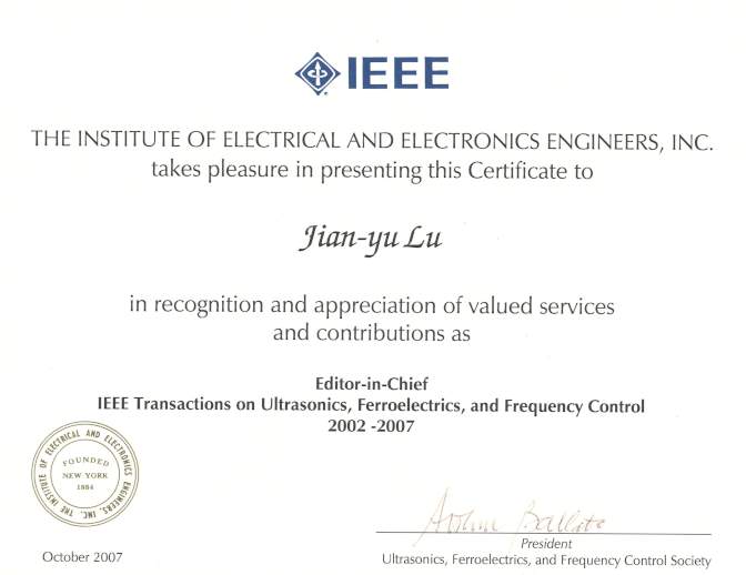  * Editor-in-Chief, IEEE Transactions on Ultrasonics, Ferroelectrics, and Frequency Control (TUFFC), 2002-2007 * 
